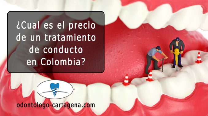 Precio tratamiento de conducto Colombia